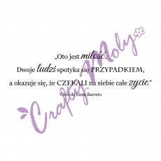 178 Stempel -NAPIS - OTO JEST MIŁOŚĆ...