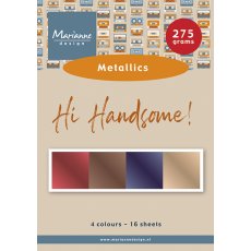 PK9210  Hi Handsome!- Metallics